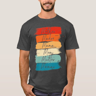 Camiseta Celebre Sua Mãe Madre Mamãe Mutter Maman