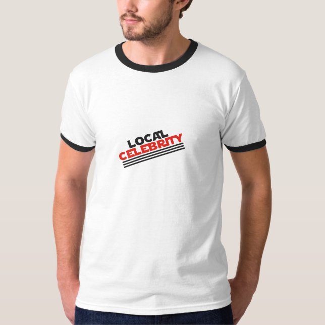 Camiseta Celebridade local (Frente)