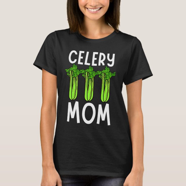 Camiseta Celery Mom Vegetable Mothers' Day Gardener (Frente)