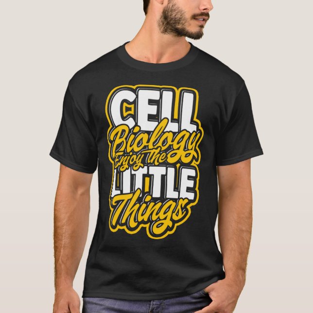 Camiseta Cell Biology Enjoy the little things  Molecular sc (Frente)