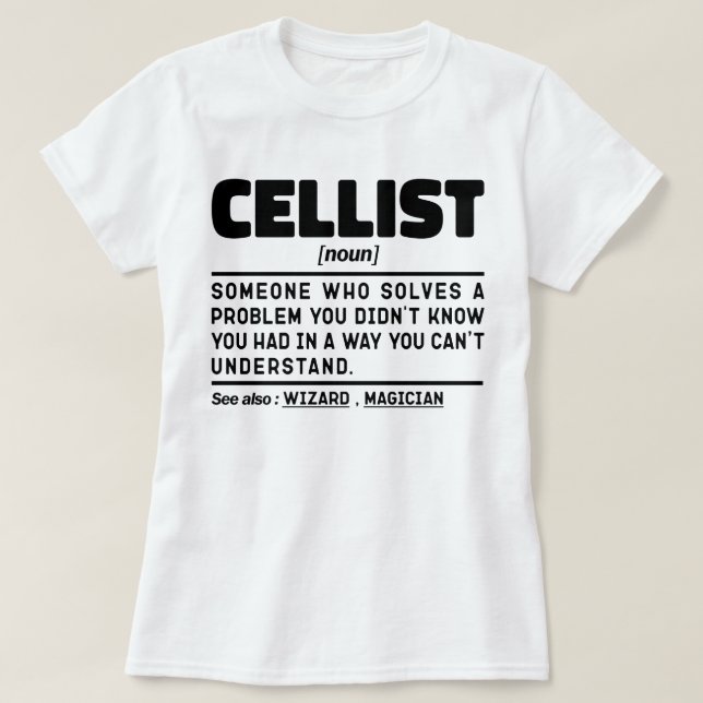 Camiseta Cellist Noun Música Instrumento Lover Cello Player (Frente do Design)