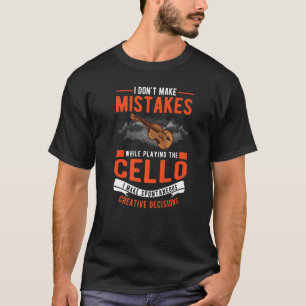 Camiseta Cello Creative Decisões Cello Player Cellist