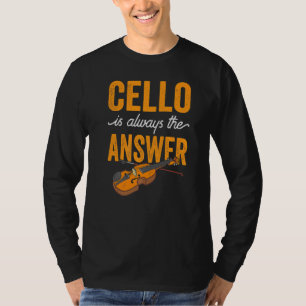 Camiseta Cello É Sempre A Resposta Do Jogador Musical Celli