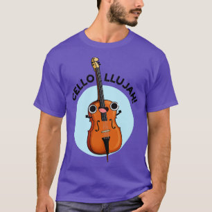 Camiseta Cellollujah Cute Cello Pun
