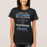 Camiseta Celular engraçado 8 dias entende o judeu Hanukkah<br><div class="desc">Celular engraçado 8 dias entende o judeu Hanukkah Chanukah</div>