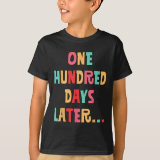 Camiseta Cem Dias Depois Do 100º Dia De Professora