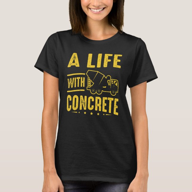Camiseta Cement Worker Uma Vida Com Finalizador Concreto (Frente)