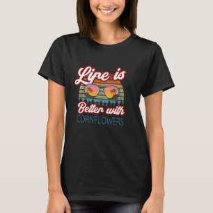 Camiseta Centáureas A Vida de Jardineiros É Melhor Com Cen