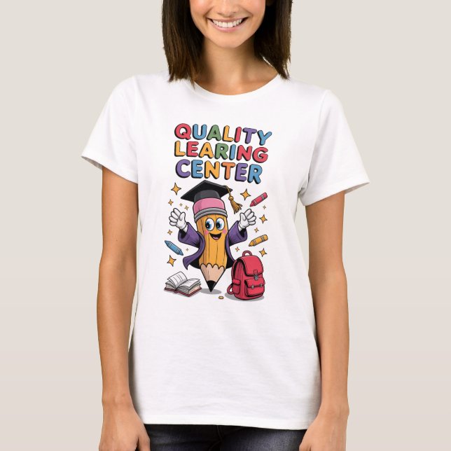 Camiseta Centro de Aprendizagem de Qualidade Creche Fraude  (Frente)