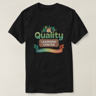 Camiseta Centro de Aprendizagem de Qualidade Dia de Cuidado