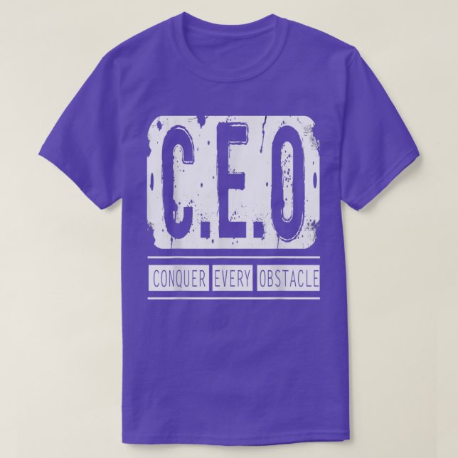 Camiseta CEO conquiste cada CEO Obstáculo T (Frente do Design)