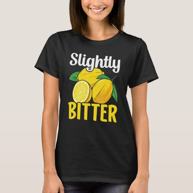 Camiseta CEO da barraca de limonada ligeiramente amarga bar (Frente)