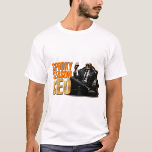 Camiseta 💼 CEO da Temporada Assustadora Citação Engraçada 