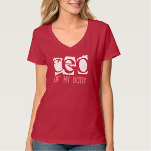 Camiseta CEO de meu corpo