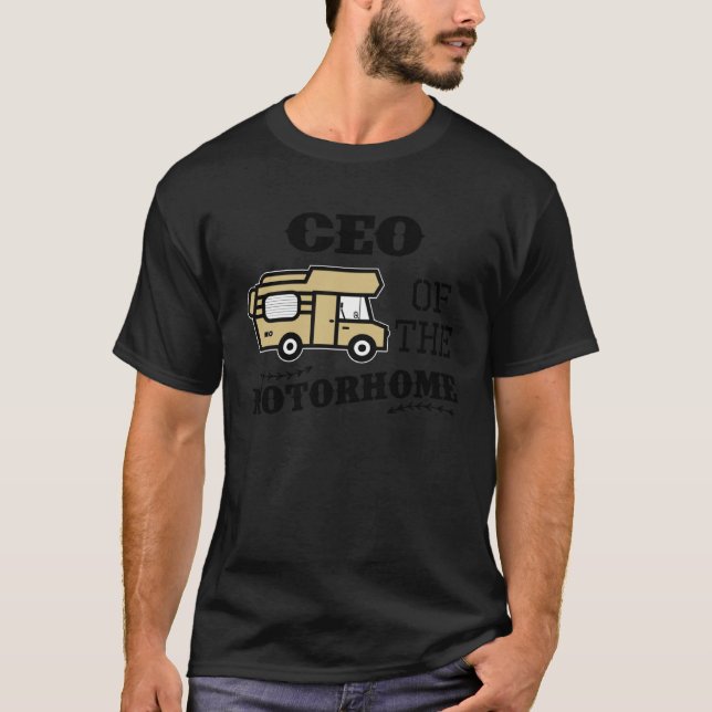 Camiseta CEO Of The Motorhome RV Motorhome Leader Camper (Frente)