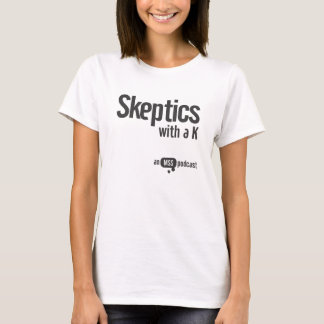 Camiseta Cépticos com um T das senhoras de K