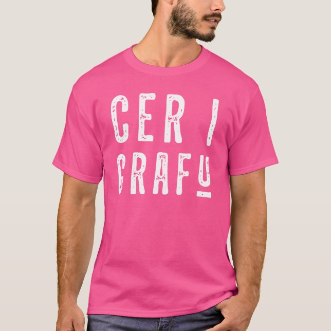 Camiseta Cer I Grafu, Engraçado Galês (Frente)