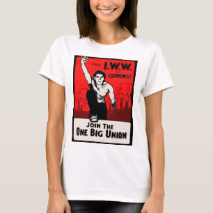 Camiseta cerca de 1905 IWW está chegando