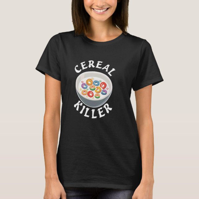 Camiseta Cereal Killer Design for Breakfast Lovers and Humo (Frente)