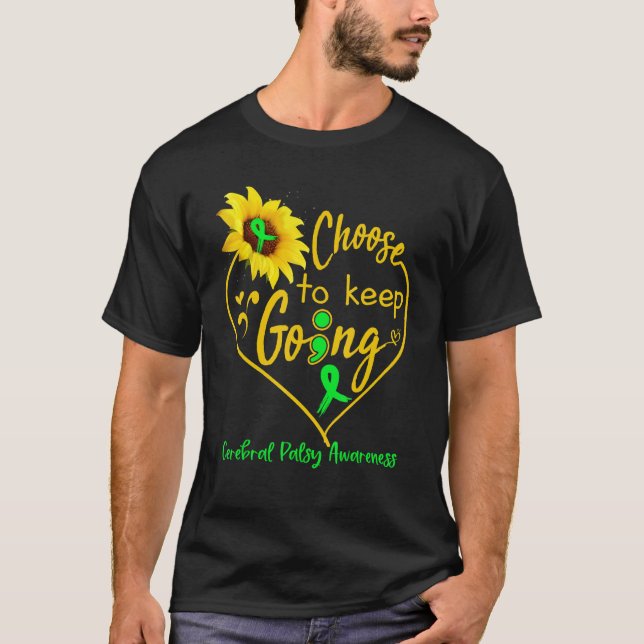 Camiseta Cerebral Palsy Awareness Choose To Keep Going Sunf (Frente)