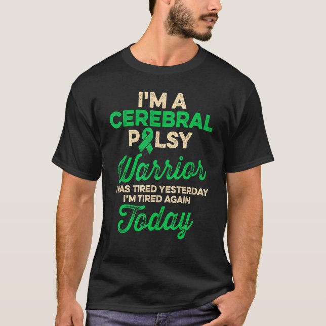 Camiseta Cerebral Palsy CP Awareness Tired Warrior Survivor (Frente)