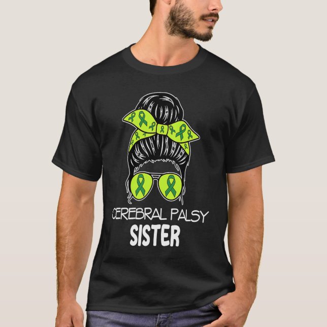 Camiseta Cerebral Palsy Sister Messy Bun CP Awareness for S (Frente)