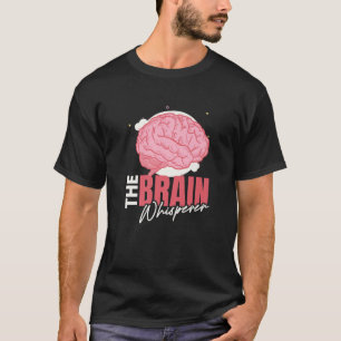 Camiseta Cérebro I O Cérebro Sussuro I Neurologista Neuro