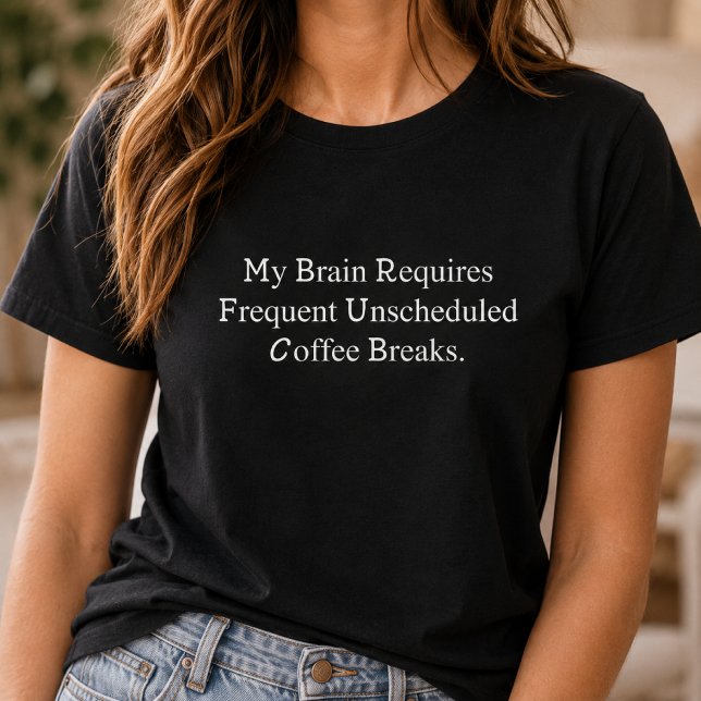 Camiseta Cérebro Requer Pausas Frequentes e Não Programadas (Criador carregado)