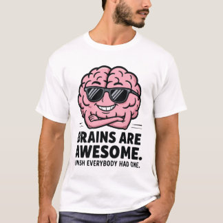 Camiseta Cérebros são incríveis