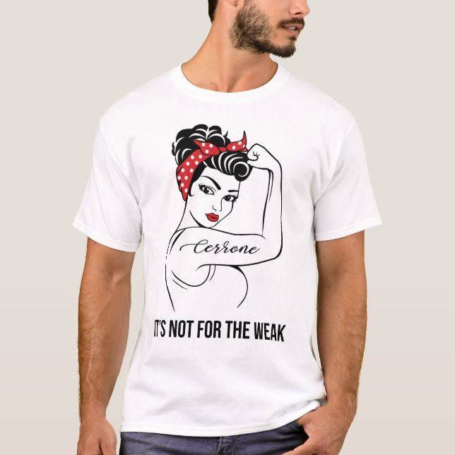 Camiseta Cerrone Não é para o Sobrenome fraco (Frente)