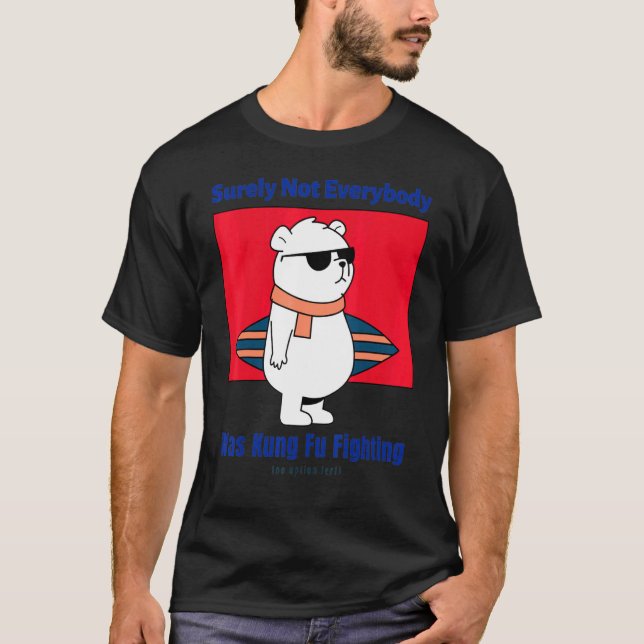 Camiseta Certamente Nem Todos Eram Cachorros Kung Fu Lutand (Frente)