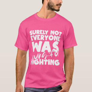 Camiseta Certamente Nem Todos Eram Engraçados Por Kung-Fu