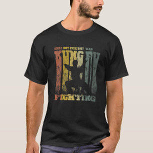 Camiseta Certamente Nem Todos Eram Kungfu Lutando Presente