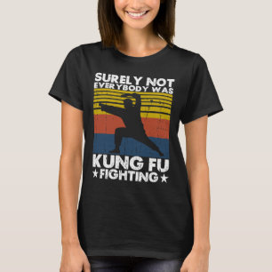 Camiseta Certamente Nem Todos Eram Lutando Kung Fu Lutadore