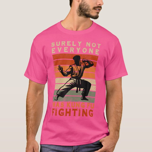 Camiseta Certamente Nem Todos Estavam Lutando Contra Kung F (Frente)