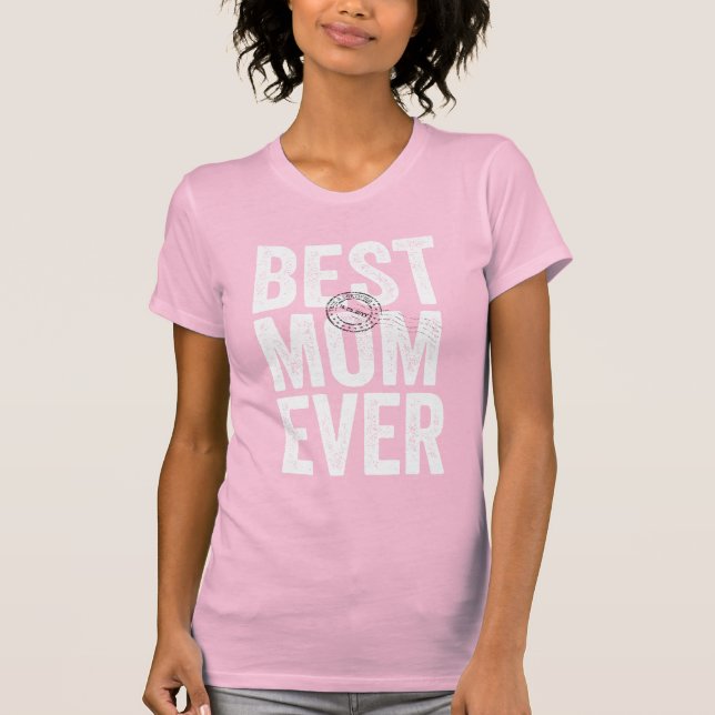 Camiseta Certificação E Espetáculo Da Melhor Mãe De Todos O (Frente)
