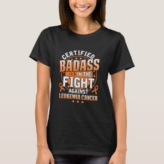 Camiseta Certified Badass in the fight against Leukemia
