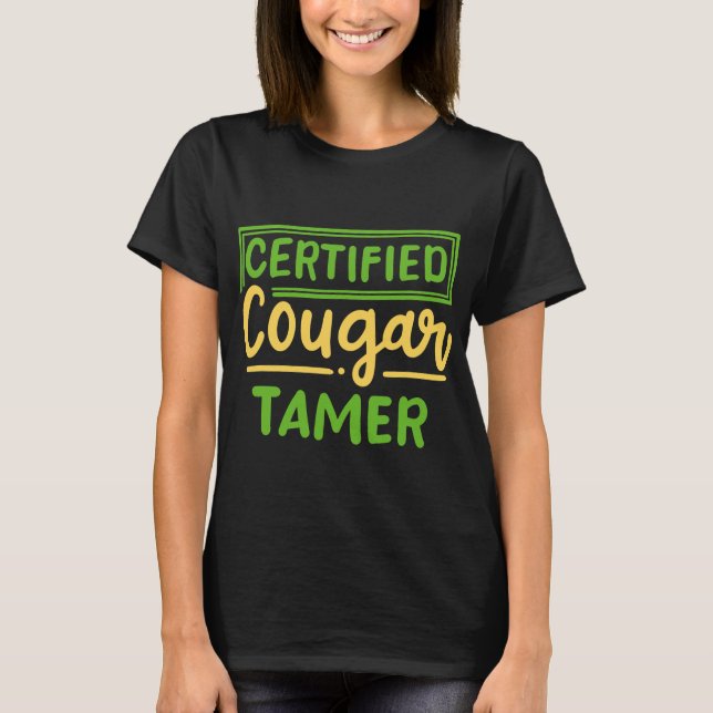 Camiseta Certified Cougar Tamer Cougar Hunter (Frente)