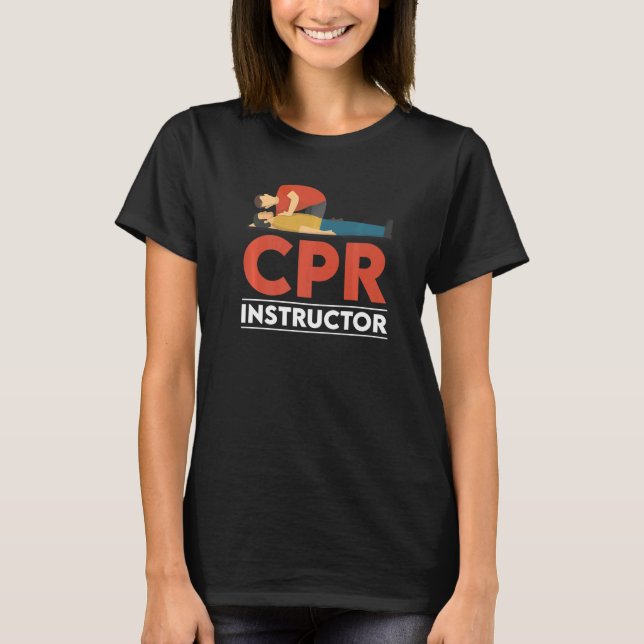 Camiseta Certified CPR Instructor Outfit First Aid AED Trai (Frente)