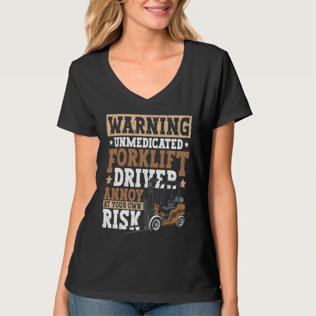 Camiseta Certified Forklift Operator Forklift Driver Quote  (Frente)