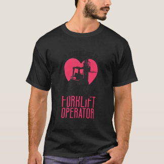 Camiseta Certified Forklift Truck Operator Friend My He