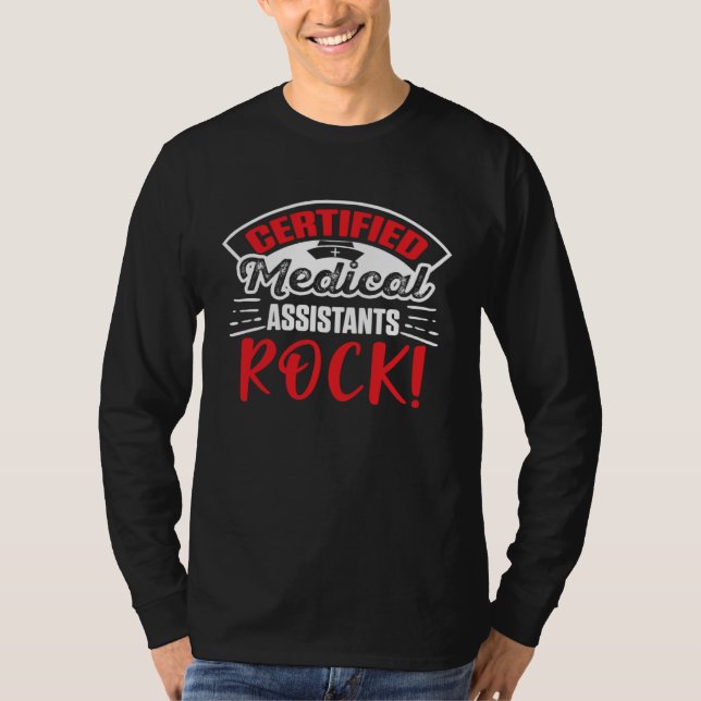 Camiseta Certified Medical Assistants Rock  1 (Frente)