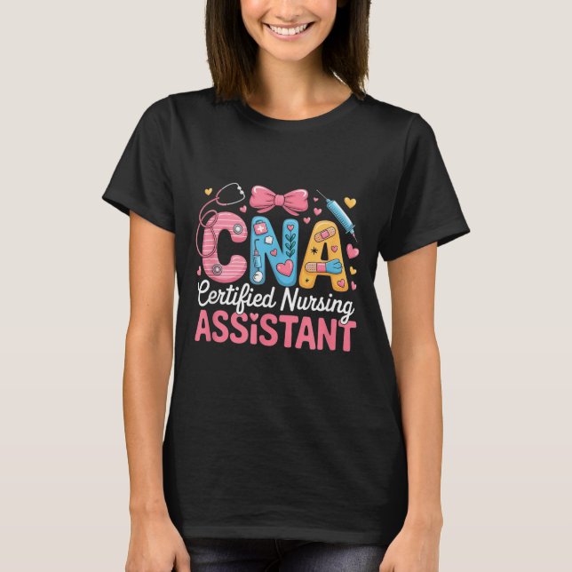 Camiseta Certified Nursing Istant Nurse Aide Nurse Istant C (Frente)