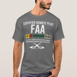 Camiseta Certified Remote Pilot Faa Part 107 Certificate fr