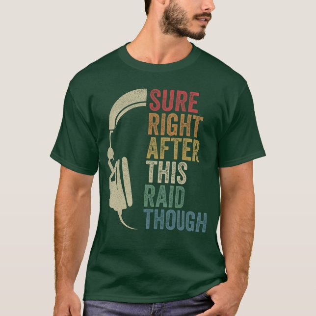 Camiseta Certo logo após sua guilda de Raid Raidhough MMORP (Frente)