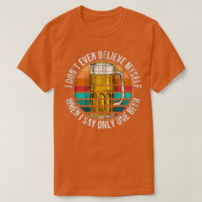 Camiseta Cerveja A Criar Apenas Um Bebendo De Cerveja T (Frente do Design)