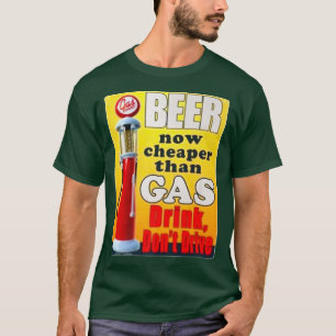 Camiseta Cerveja agora mais barata que a gasolina Não dirij
