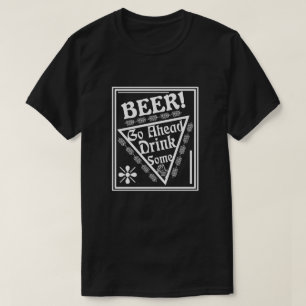Camiseta CERVEJA Beba Alguns - Enquadrado