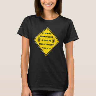 Camiseta Cerveja Bebendo se você está procurando um sinal p