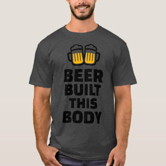 Camiseta Cerveja construiu este corpo 2